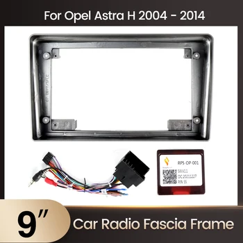 9 дюймов Для Opel Zafira B Для Opel Astra H 2004 - 2014 Установка стереопанели Android на приборной панели Кабель Canbus Рамка приборной панели